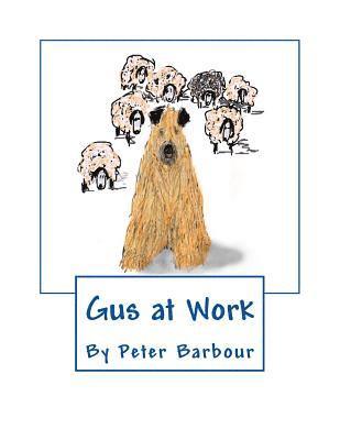 Gus at Work 1