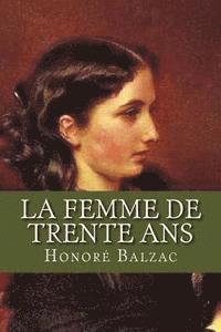 bokomslag La Femme de trente ans