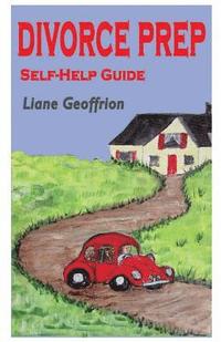 bokomslag Divorce Prep: Self-Help Guide