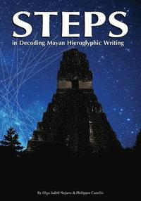 bokomslag Steps: in Decoding Mayan Hieroglyphics Writing