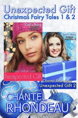 bokomslag Unexpected Gift: Christmas Fairy Tales 1 & 2