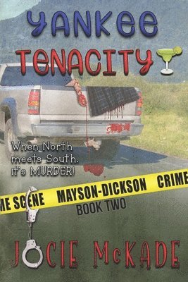 bokomslag Yankee Tenacity: Mayson-Dickson Mystery