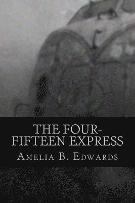 bokomslag The Four-Fifteen Express