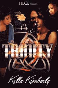 Kellz Kimberly - Trinity 2, Häftad