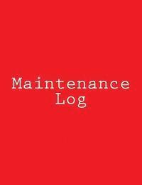bokomslag Maintenance Log: Red Cover, 8.5 X 11, 114 pages
