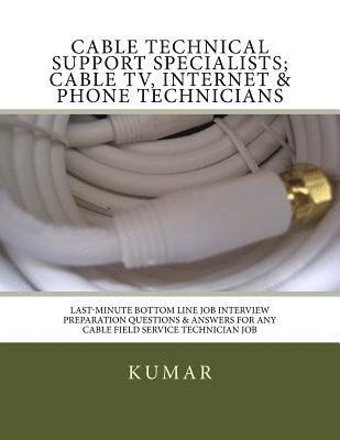 Kumar - Cable Technical Support Specialists; Cable TV, Internet & Phone Technicians, Häftad