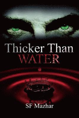 Thicker Than Water 1