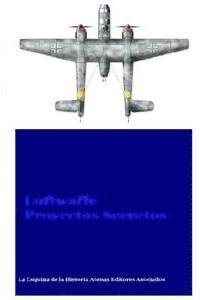 bokomslag Luftwaffe Proyectos Secretos