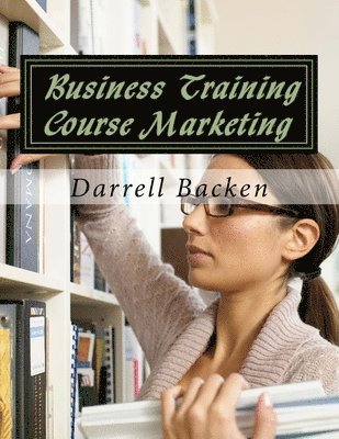 bokomslag Business Training Course Marketing