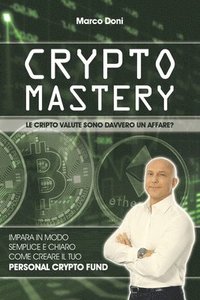 bokomslag Crypto Mastery: Il Personal Crypto Fund