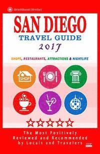 bokomslag San Diego Travel Guide 2017: Shops, Restaurants, Attractions and Nightlife in San Diego, California (City Travel Guide 2017)