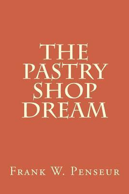 bokomslag The Pastry Shop Dream