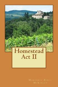 bokomslag Homestead Act II