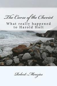 bokomslag The Curse of the Cheviot: What really happened to Harold Holt?
