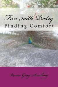 bokomslag Fun with Poetry: Finding Comfort