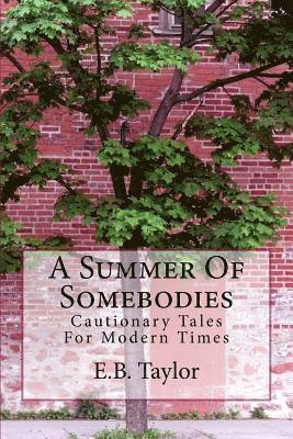 A Summer of Somebodies 1