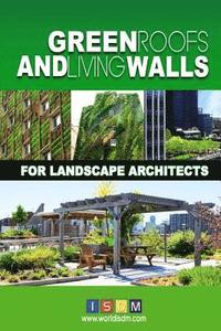 bokomslag Green Roofs And Living Walls For Landscape Architects