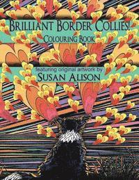 bokomslag Brilliant Border Collies! A dog lover's colouring book