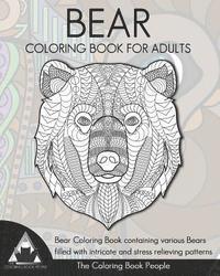 Coloring Book People - Bear Coloring Book for Adults: Bear Coloring Book containing various Bears filled with intricate and stress relieving patterns., Häftad. Tillgänglighet: Lägg i varukorg