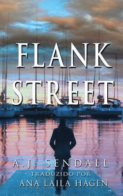 Flank Street - European Portuguese Edition: European Portuguese Edition 1