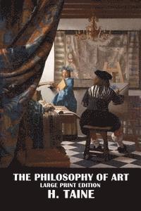 bokomslag The Philosophy of Art - Large Print Edition