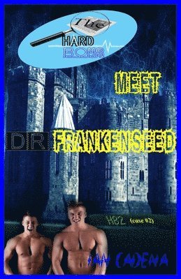 The Hard Boys Meet Dr. Frankenseed (Case #2) 1