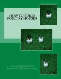 bokomslag How To Build Poultry Houses