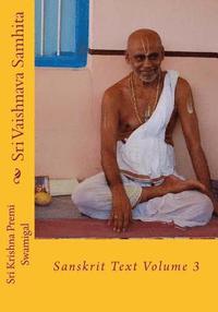 bokomslag Sri Vaishnava Samhita: Sanskrit Text Volume 3