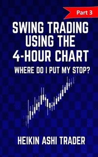 bokomslag Swing Trading using the 4-hour chart 3