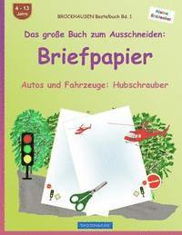 bokomslag BROCKHAUSEN Bastelbuch Band 1 - Das große Buch zum Ausschneiden: Briefpapier: Autos und Fahrzeuge: Hubschrauber