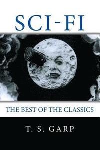 bokomslag Sci-Fi: The Best of the Classics