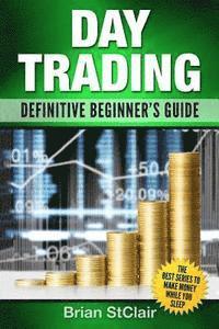 bokomslag Day Trading: Definitive Beginner's Guide