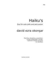 bokomslag Haikus Duo for solo cello and percussion: Duo for solo cello and percussion
