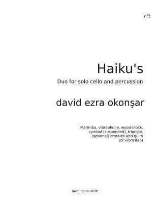 bokomslag Haikus Duo for solo cello and percussion: Duo for solo cello and percussion