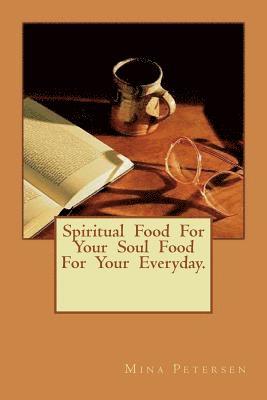 bokomslag spiritual Food For Your Soul Food For Your Everyday.