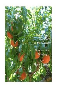 bokomslag There Ain't No Body in the Orchard