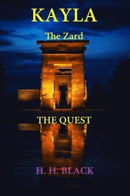 H. H. Black - Kayla The Zard: The Quest, Häftad