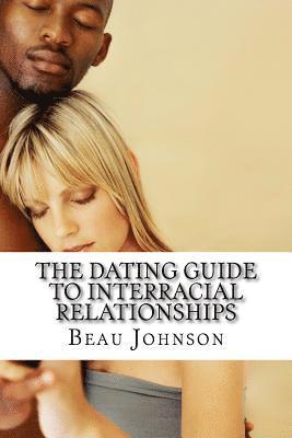 bokomslag The Dating Guide to Interracial Relationships