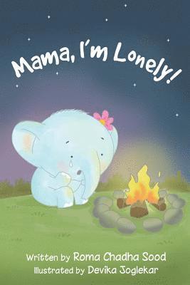 Mama, I'm Lonely! 1