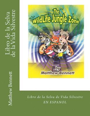 Libro de la Selva de la Vida Silvestre 1