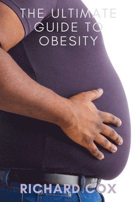 The Ultimate Guide to Obesity 1