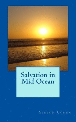 Salvation in Mid Ocean 1