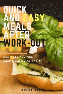 Quick and Easy Meals After Work-Out: Don 1