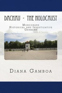 bokomslag DACHAU - The Holocaust