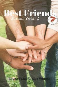 bokomslag Best Friends 7: Junior Year 2