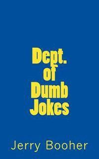 Jerry Booher - Department of Dumb Jokes, Häftad