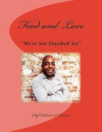 Food and Love: We're Not Finished Yet 1