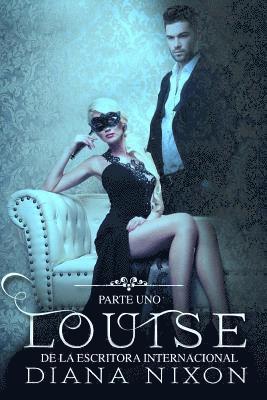 Louise (Spanish Edition) 1