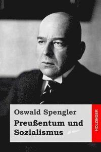 bokomslag Preußentum und Sozialismus