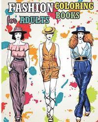 bokomslag Fashion Coloring Books For Adults: Fun Fashion and Fresh Styles!